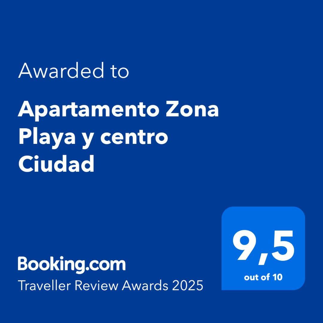 Zona Playa Y Centro Ciudad Apartment *